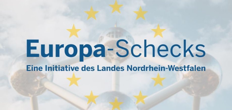 Europa-Schecks: Eine Initiative des Landes Nordrhein-Westfalen.